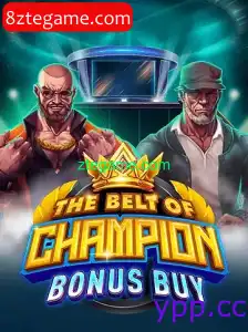TheBeltOfChampionBonusBuy
